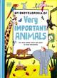 Image for My Encyclopedia of Very Important Animals
