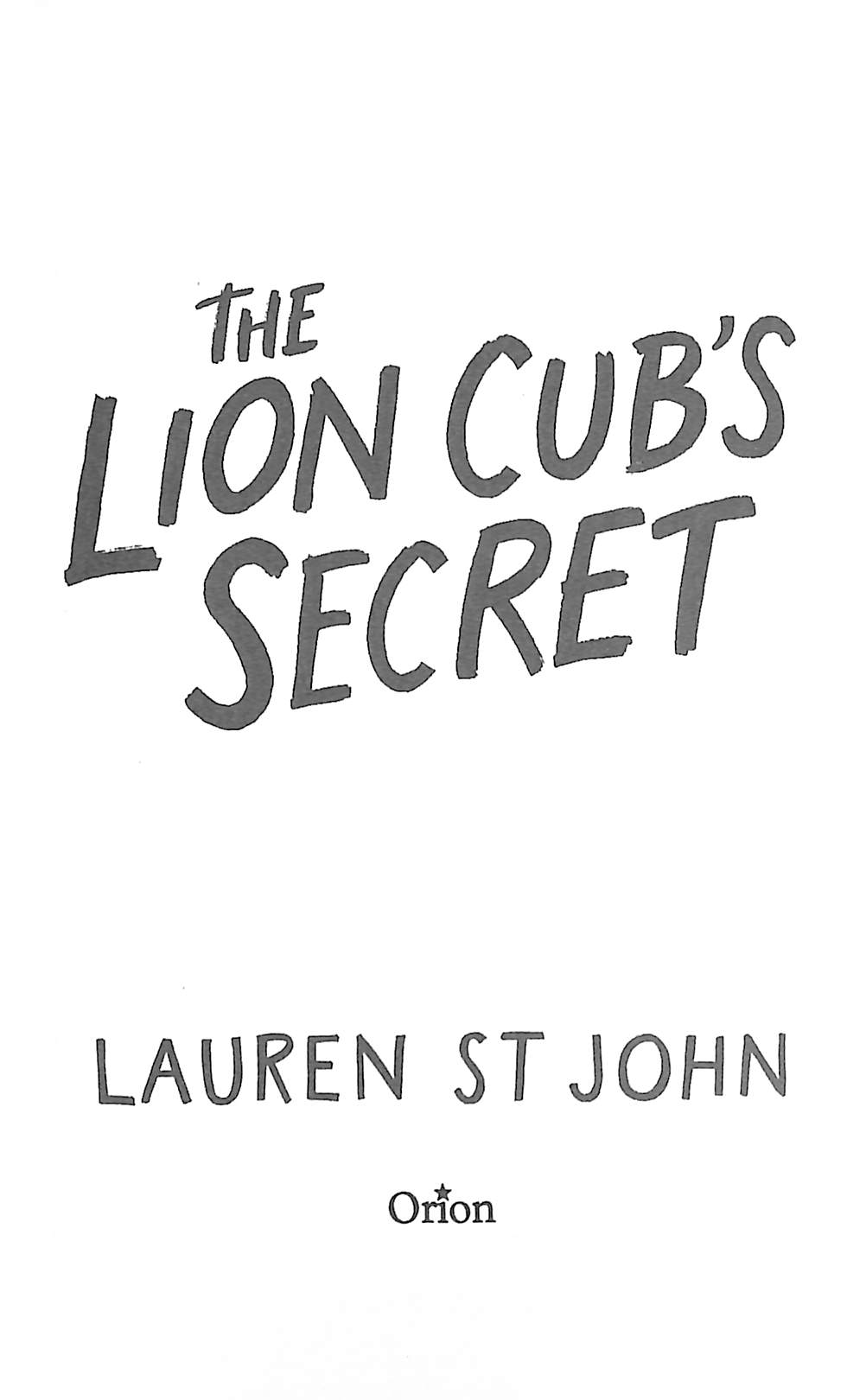 The White Giraffe Series: The Lion Cub's Secret by St John, Lauren ...