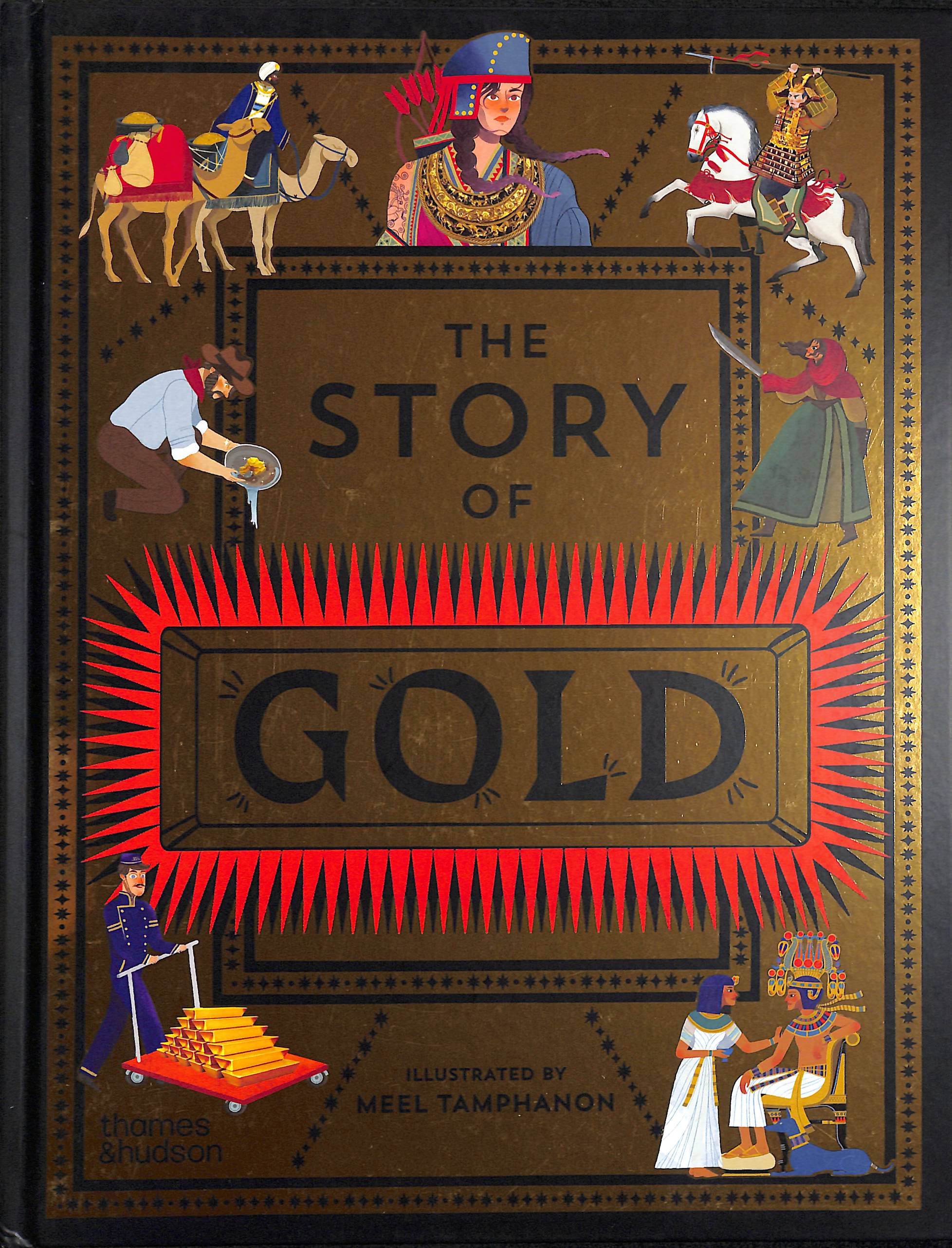 The Story of Gold - Editors, Thames & Hudson