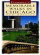 Image for Frommer&#39;s Memorable Walks in Chicago