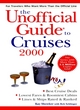 Image for The unofficial guide to cruises 2000