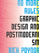 Image for No more rules  : graphic design and postmodernism