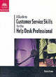 Image for A guide to customer service skills for the help desk professional