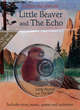 Image for Little Beaver and the echo