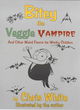 Image for Bitey the Veggie Vampire  : and other weird poems for wacky children
