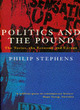 Image for Politics and the pound  : the Tories, the economy and Europe