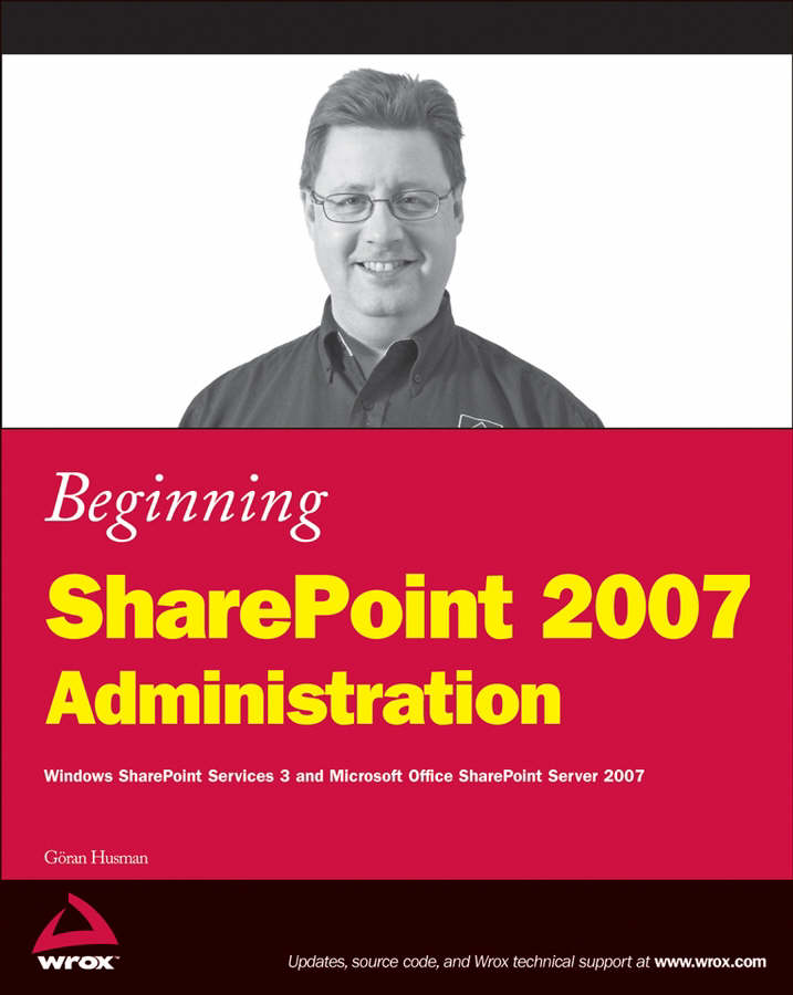 Jacket image for Beginning SharePoint 2007 administration