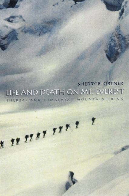 Life and Death on Mt .Everest by Ortner, Sherry B. (9780691006895) | Browns Books