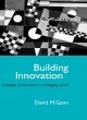 Image for Building Innovation: Complex Constructs in a Changing World