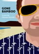 Image for Gone Bamboo