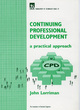 Image for Continuing professional development  : a practical approach
