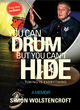 Image for You Can Drum but You Can&#39;t Hide