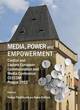 Image for Media, power and empowerment  : Central and Eastern European Communication and Media Conference CEECOM Prague 2012