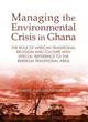 Image for Managing the Environmental Crisis in Ghana