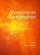 Image for Afroeuropean Cartographies