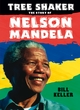 Image for Tree Shaker: The Story of Nelson Mandela