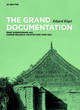 Image for The grand documentation  : ernst boerschmann and chinese religious architecture (1906-1931)