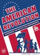 Image for The American Revolution  : experience the battle for independence