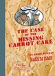Image for The case of the missing carrot cake