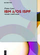 Image for IBM Z/OS ISPF smart practicesVolume 1,: User&#39;s guide : Volume 1