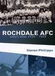 Image for Rochdale AFC  : a who&#39;s who, 1939 to 1973