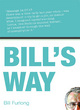 Image for Bill&#39;s way