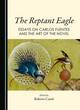 Image for The reptant eagle  : essays on Carlos Fuentes and the art of the novel