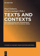Image for Texts and contexts  : the circulation and transmission of cuneiform texts in social space