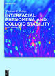 Image for Interfacial phenomena and colloid stability  : basic principles