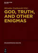 Image for God, truth, and other enigmas