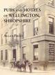 Image for Pubs and Hotels of Wellington, Shropshire