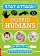 Image for Horrid humans  : facts, stats and quizzes