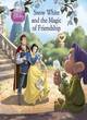 Image for Disney Snow White and the Magic of Friendship