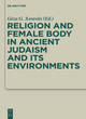 Image for Religion and female body in ancient Judaism and its environments