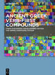 Image for Ancient Greek verb-initial compounds  : their diachronic development within the Greek compound system