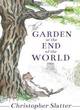 Image for The garden at the end of the world  : a novel