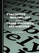 Image for Evaluative Morphology from a Cross-Linguistic Perspective