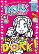 Image for Dork Diaries: How to be a Dork WBD