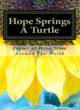 Image for Hope springs a turtle  : poems of hope from around the world