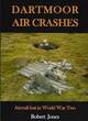 Image for Dartmoor air crashes  : aircraft lost in World War Two
