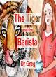 Image for The Tiger and the Barista