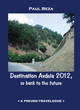 Image for Destination Avdela 2012, or, Back to the future  : a pseudo-travelogue