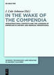 Image for In the wake of the compendia  : infrastructural contexts and the licensing of empiricism in ancient and medieval Mesopotamia