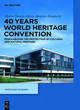 Image for 40 years World Heritage Convention  : popularizing the protection of cultural and natural heritage