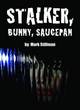 Image for Stalker, Bunny, Saucepan