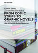 Image for From comic strips to graphic novels  : contributions to the theory and history of graphic narrative