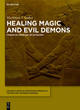 Image for Healing magic and evil demons  : canonical udug-hul incantations