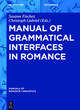 Image for Manual of grammatical interfaces in romance