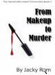 Image for From Makeup to Murder