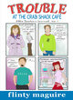 Image for Trouble at the Crab Shack Cafe